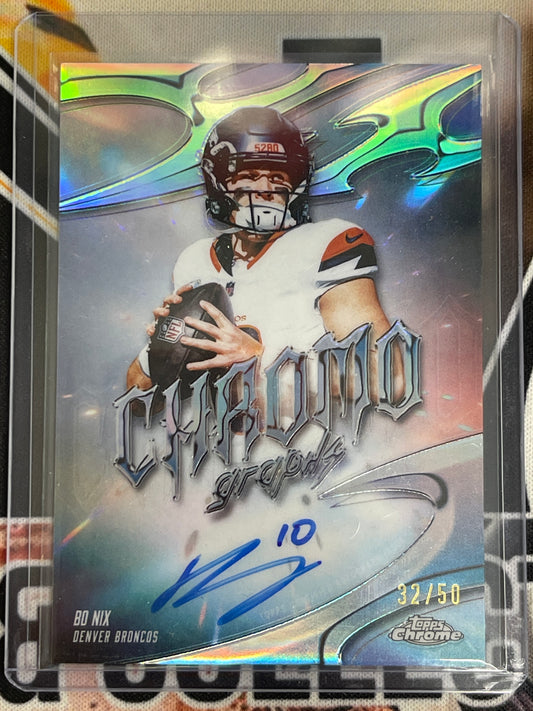 2025 Topps Chrome Football Bo Nix Chromographs Auto /50
