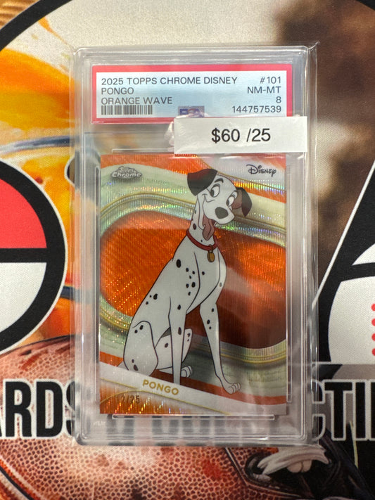 2025 Topps Chrome Disney Pongo Orange Wave Refractor /25 PSA 8