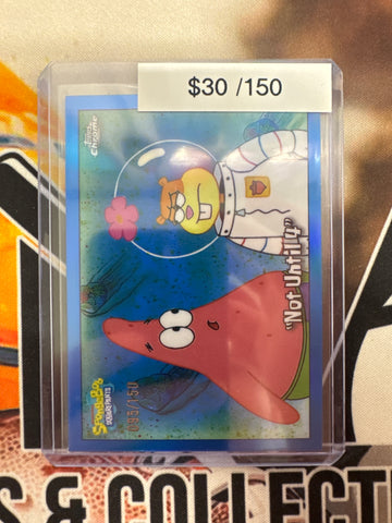 2025 Topps Chrome SpongeBob “Not Until 4” Blue Refractor /150