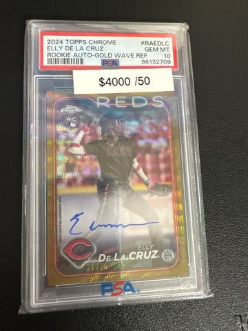 2024 Topps Chrome Elly De La Cruz gold wave auto /50 PSA 10