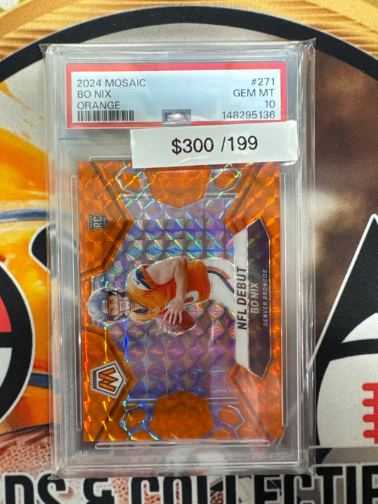 2024 Panini Mosaic NFL Bo Nix Rookie Orange Prizm /199 PSA 10