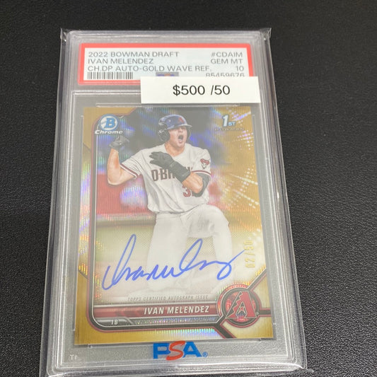 2022 Bowman Draft Ivan Melendez auto /50 PSA 10