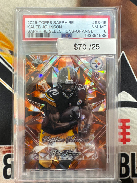 2025 Topps Chrome NFL Sapphire Kaleb Johnson Rookie Sapphire Selections Orange Refractor /25 PSA 8