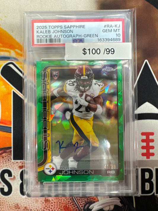 2025 Topps Chrome NFL Sapphire Kaleb Johnson Rookie Autograph Green Refractor /99 PSA 10