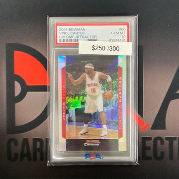 2004 NBA Vince Carter Bowman Chrome Refractor /300 PSA 10