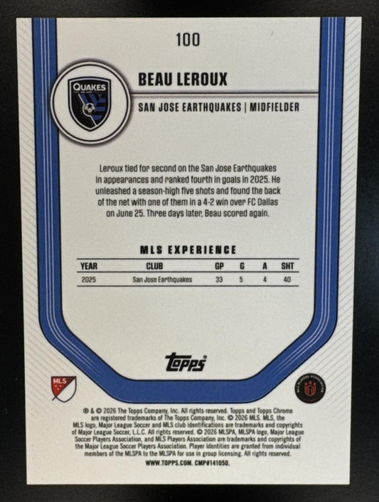2026 Topps Chrome MLS Beau Leroux #100 Black Refractor 2/10 Earthquakes
