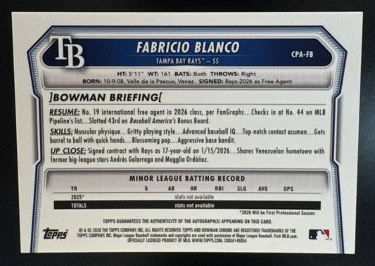 2026 Bowman Chrome Fabricio Blanco #CPA-FB Auto 1st Prospect Rays