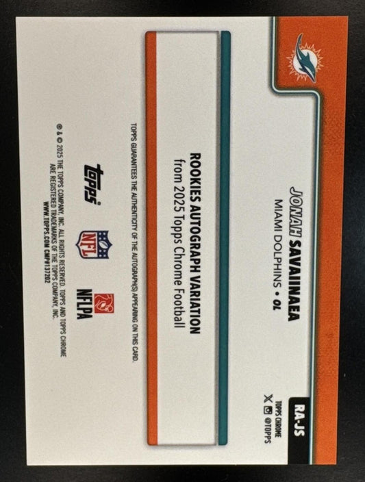 2025 Topps Chrome Jonah Savaiinaea #RA-JS Rookie Auto RC Dolphins