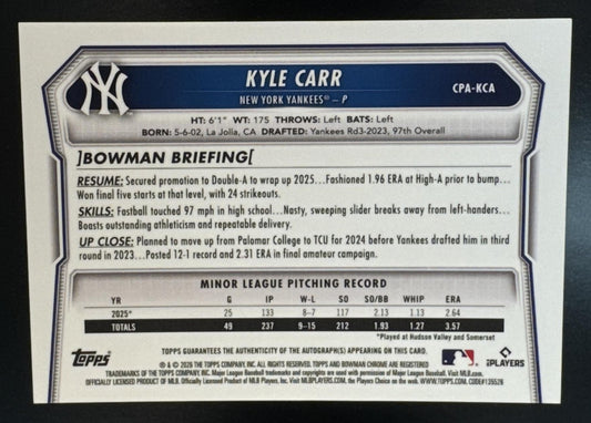 2026 Bowman Chrome Kyle Carr #CPA-KCA Auto 1st Prospect Yankees