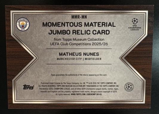 2025 Topps Museum Collection UEFA Matheus Nunes Momentous Mat. Relics Ruby /75