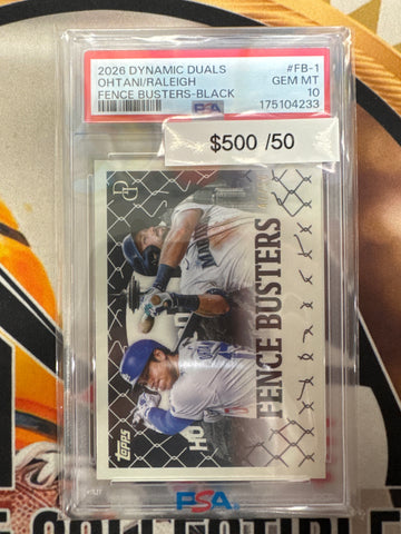 2026 Topps Dynamic Duals MLB Shohei Ohtani & Cal Raleigh Fence Busters Black Refractor /50 PSA 10