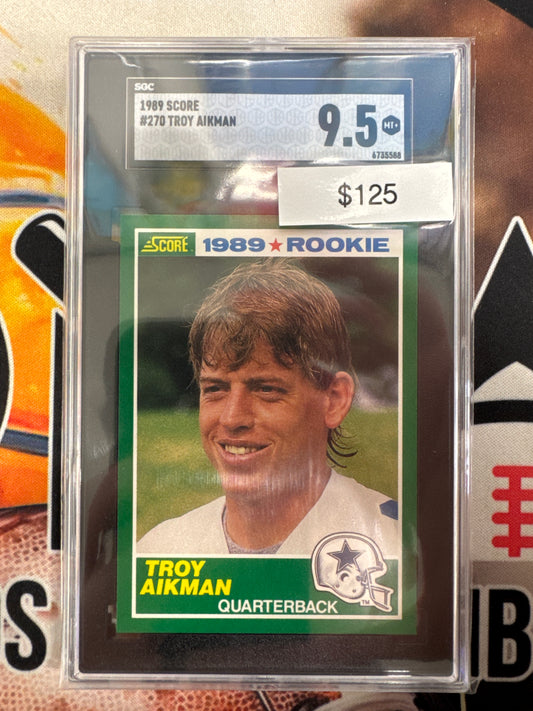 1989 Score NFL Troy Aikman Rookie SGC 9.5