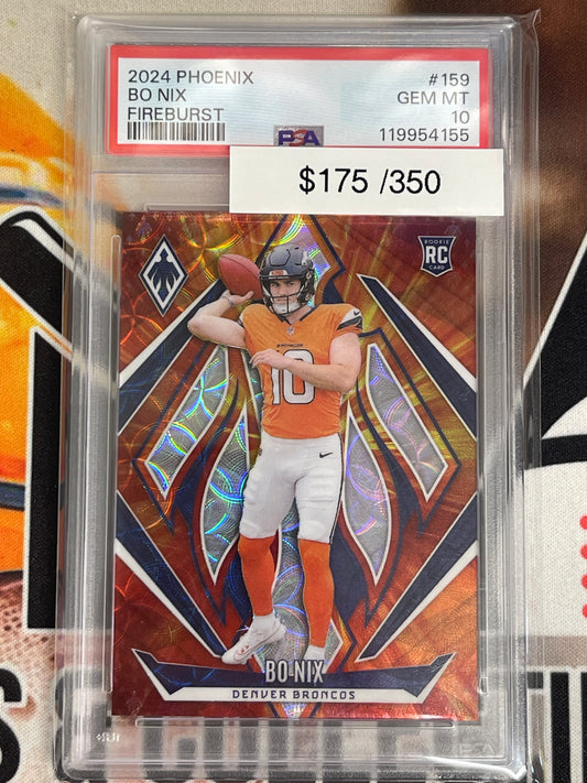 2024 Phoenix Football Bo Nix Rookie Fireburst /350 PSA 10