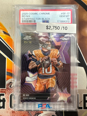2025 Topps Chrome Cosmic NFL Bo Nix StarFractor Black Refractor /10 PSA 10