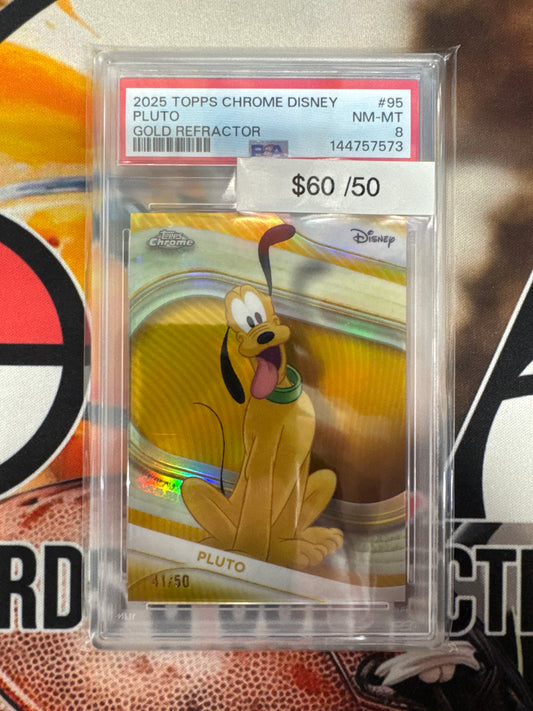 2025 Topps Chrome Disney Pluto Gold Refractor /50 PSA 8