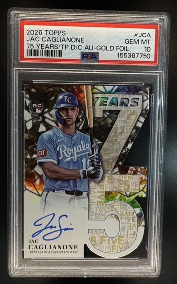 2026 Topps Series 1 Jac Caglianone #75YA-JCA 75 Years Auto Gold /50 PSA 10 Royales