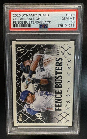 2026 Topps Dynamic Duals Shohei Ohtani Cal Raleigh Fence Busters Black /50 Dodgers & Mariners PSA 10