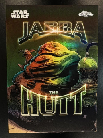 2026 Topps Chrome Star Wars Jabba the Hutt #GMAX-JABBA Galactic Maximalists