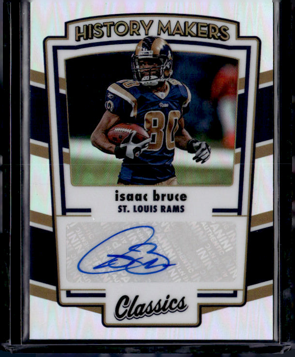 2022 Panini Classics # Isaac Bruce /35 auto History Makers Autographs near mint