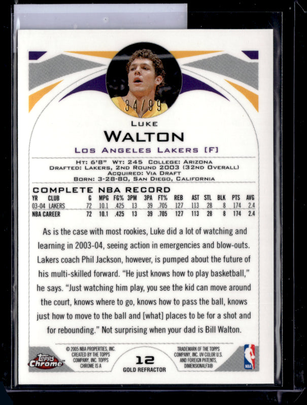 2004 Topps Chrome #12 Luke Walton /99 Refractors